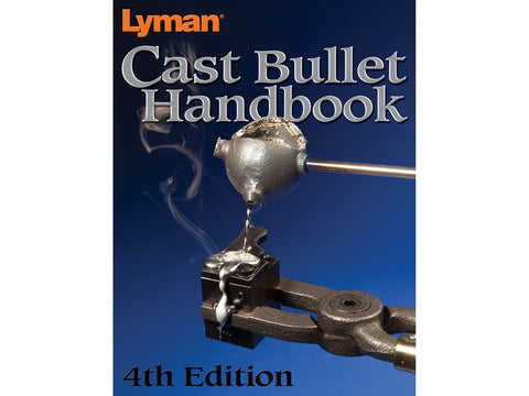 Lyman Cast Bullet Handbook 4th Edition