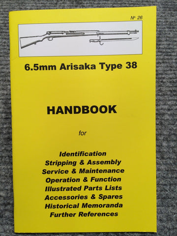 "6.5 Arisaka Type 38 Handbook" No 26 by Ian Skennerton