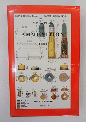Treatise On Ammunition 1887 Fourth Edition (revised)