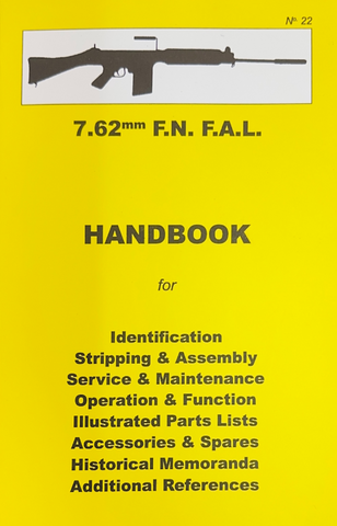 "7.62mm FN FAL" Handbook #22 by Ian Skennerton