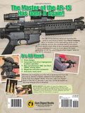 "The Gun Digest Book of the AR-15, Volume III" by Patrick Sweeney
