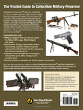 "Standard Catalog of Military Firearms: The Collector's Price and Reference Guide" by Phillip Peterson