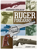 "Standard Catalog Of Ruger Firearms" by Jerry Lee