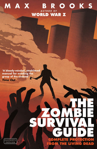 "The Zombie Survival Guide" by Max Brooks