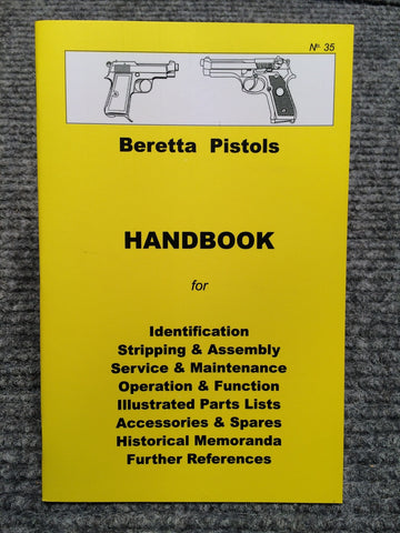 "Beretta Pistols Handbook" No 35 by Ian Skennerton