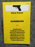 "Glock Pistols Handbook" No 36 by Ian Skennerton