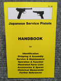 "Japanese Service Pistols Handbook" No 28 by Ian Skennerton