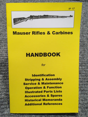 "Mauser Rifles & Carbines Handbook" No 17 by Ian Skennerton
