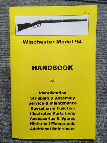 "Winchester Model 94 Handbook" No 8 by Ian Skennerton