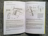 "45 Pistol M1911 A1 Handbook" No 7 by Ian Skennerton