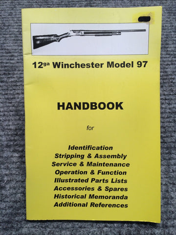 "12 Gauge Winchester Model 97 Handbook" by Ian Skennerton