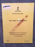 "303 Lewis Machine Gun Identification" by Ian Skennerton
