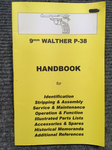 "9mm Walther P-38 Handbook"  No 20 by Ian Skennerton