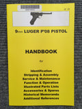 "9mm Luger P'08 Pistol Handbook" No 19 by Ian Skennerton