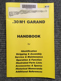 "30M1 Garand Handbook" by Ian Skennerton