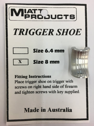 Miatt Trigger Shoe 8mm