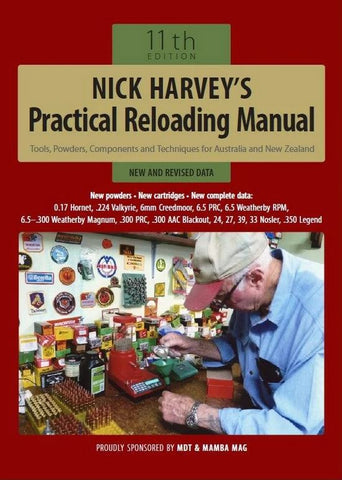 Nick Harvey's Practical Reloading Manual 11 th Edition