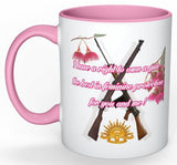 I Have A Right To Own A Gun Mug #2 (with Pink Detail)